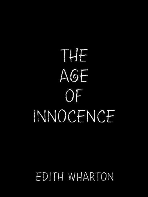 Title details for The Age of Innocence by Edith Wharton - Available